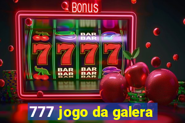 777 jogo da galera