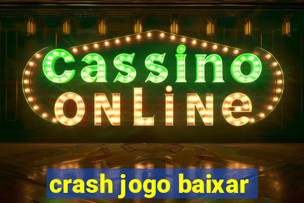 crash jogo baixar