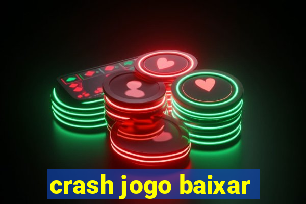 crash jogo baixar