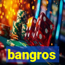 bangros