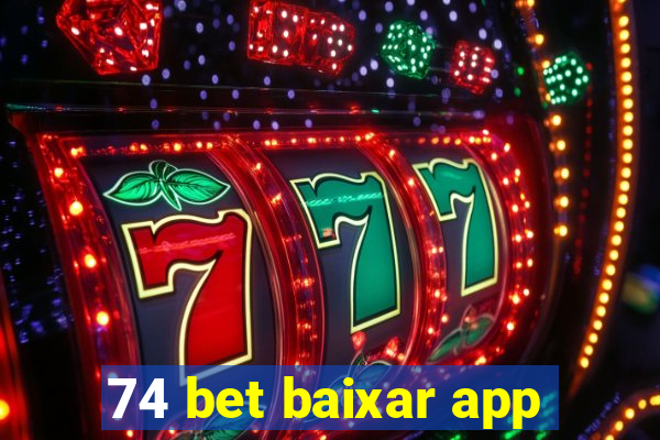 74 bet baixar app