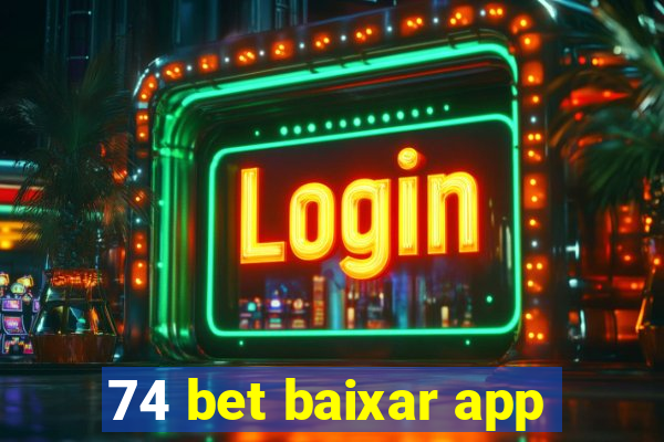 74 bet baixar app