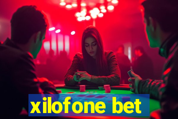 xilofone bet