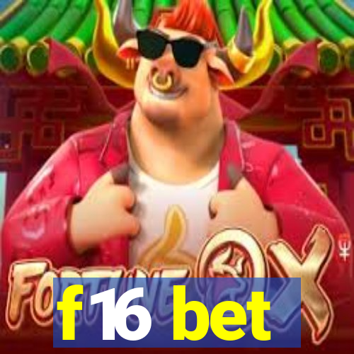 f16 bet