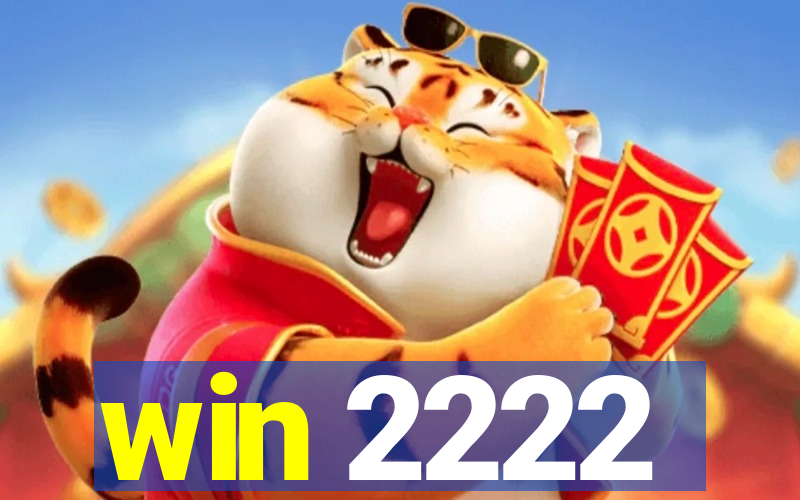 win 2222