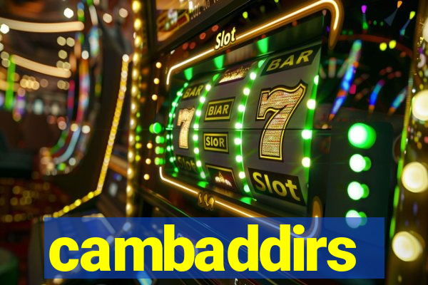 cambaddirs