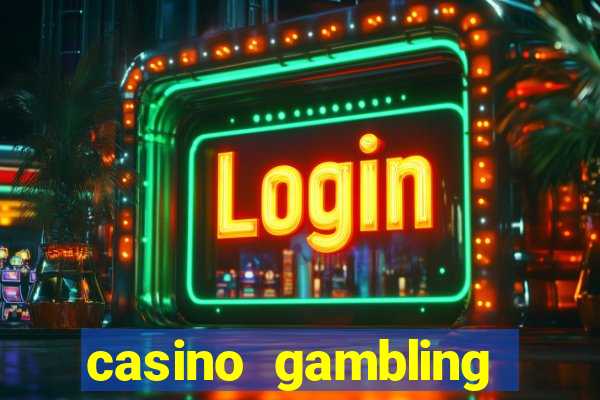 casino gambling slot machines