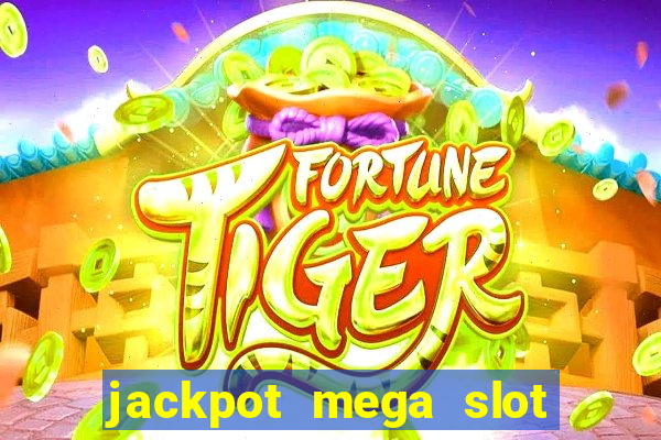 jackpot mega slot cash winner