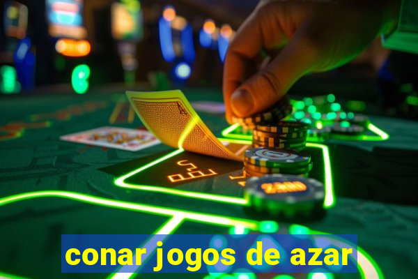 conar jogos de azar