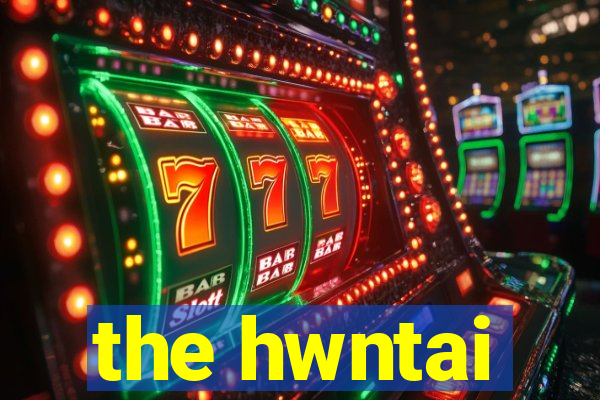 the hwntai