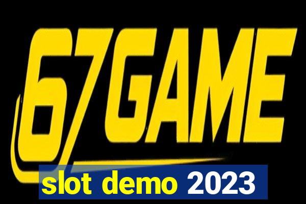 slot demo 2023