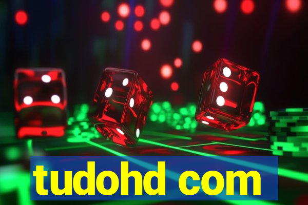 tudohd com