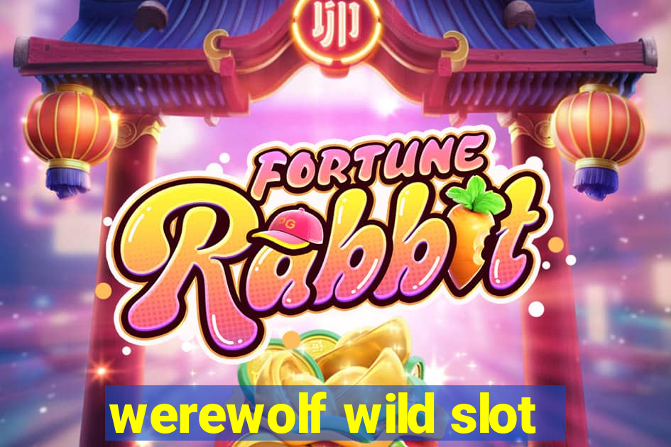 werewolf wild slot