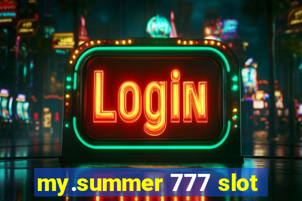 my.summer 777 slot