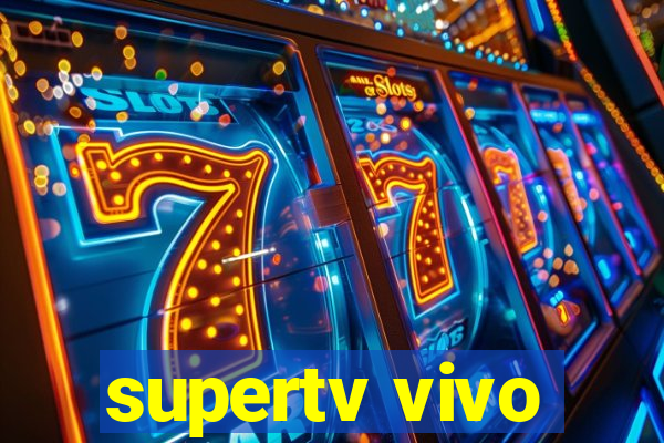 supertv vivo