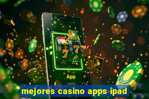 mejores casino apps ipad