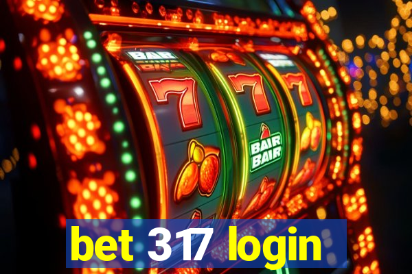 bet 317 login