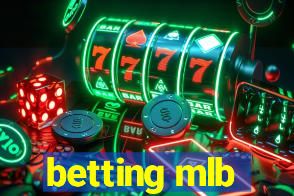 betting mlb