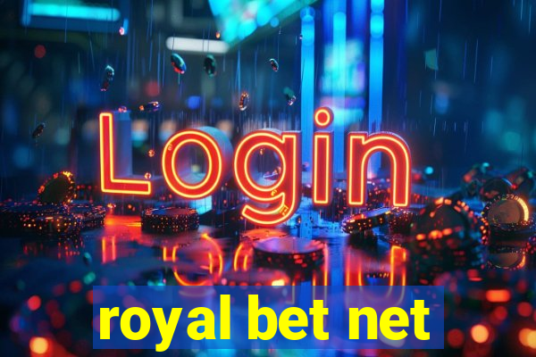 royal bet net