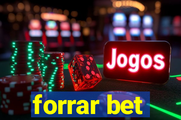 forrar bet