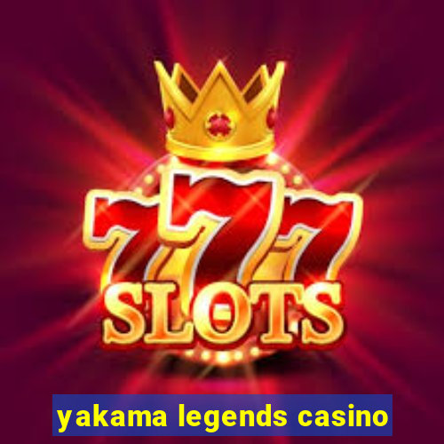 yakama legends casino