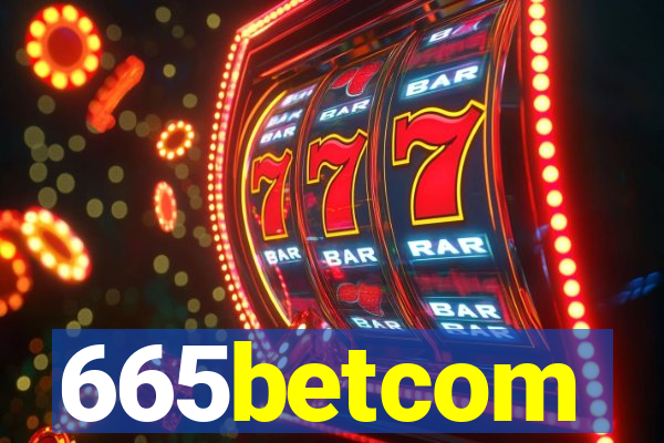 665betcom