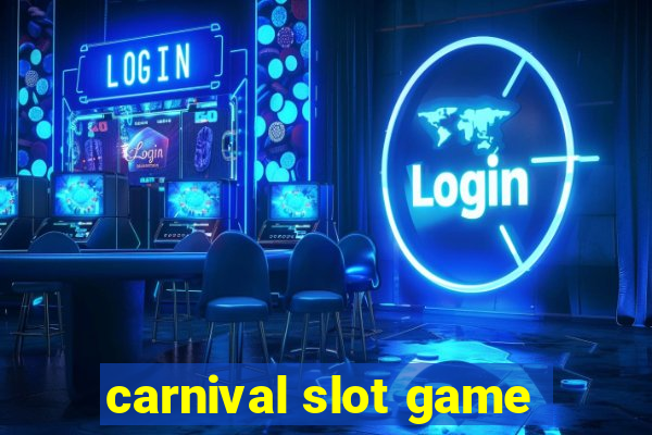 carnival slot game