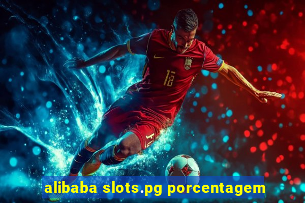 alibaba slots.pg porcentagem