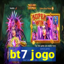 bt7 jogo