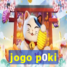 jogo p0ki