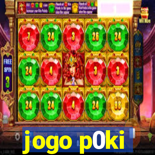 jogo p0ki