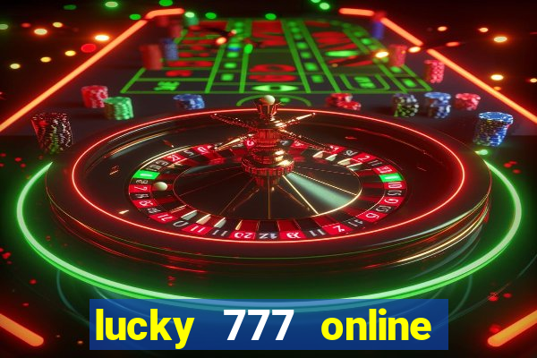 lucky 777 online casino gcash