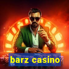 barz casino