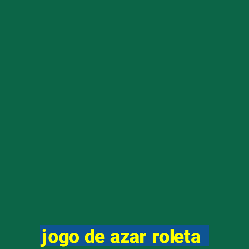 jogo de azar roleta