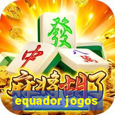 equador jogos