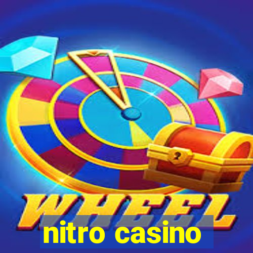 nitro casino