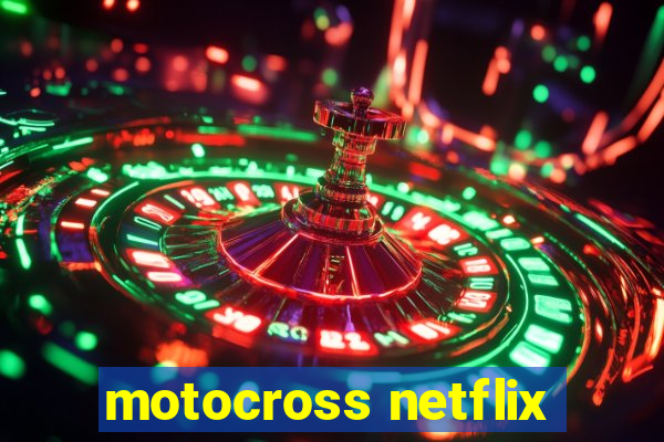 motocross netflix