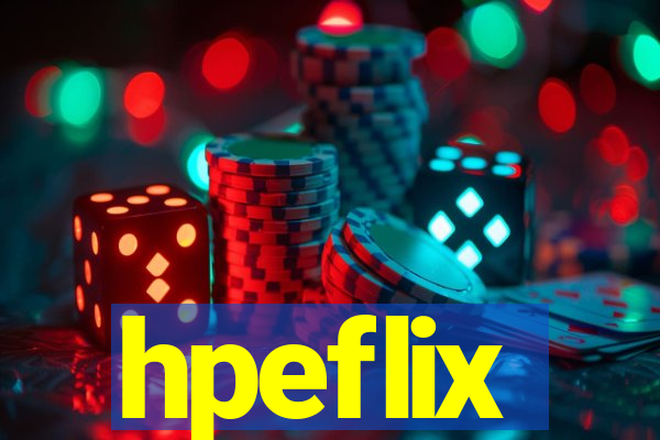 hpeflix