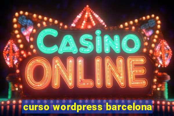 curso wordpress barcelona