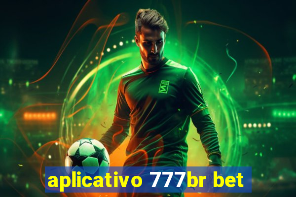 aplicativo 777br bet