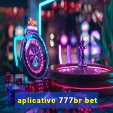 aplicativo 777br bet