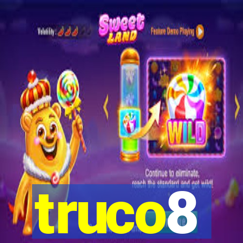 truco8