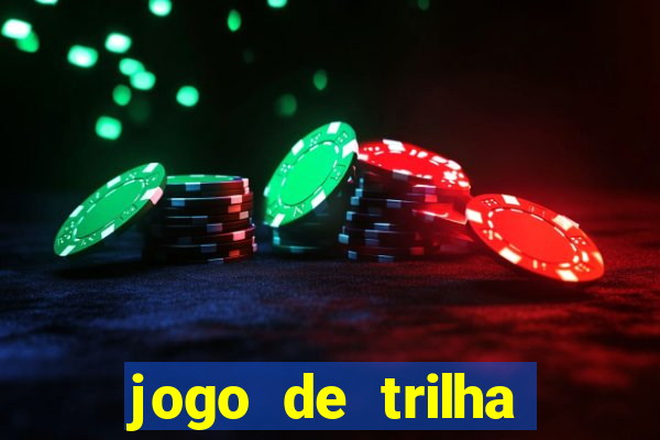 jogo de trilha para imprimir