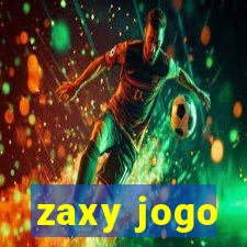 zaxy jogo