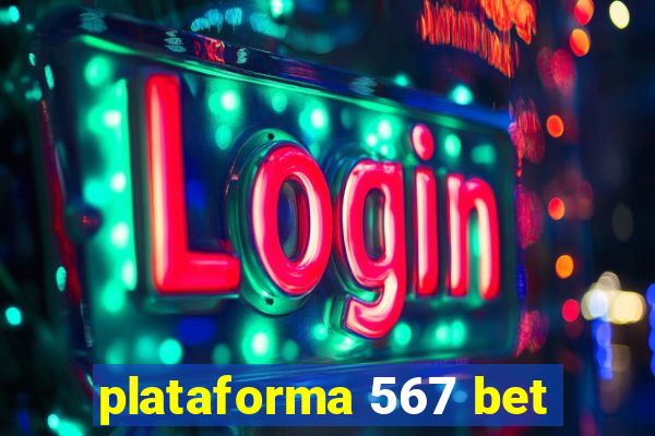 plataforma 567 bet