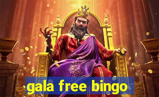 gala free bingo