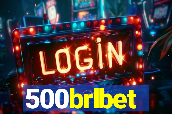 500brlbet