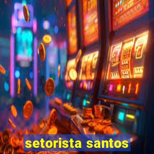 setorista santos