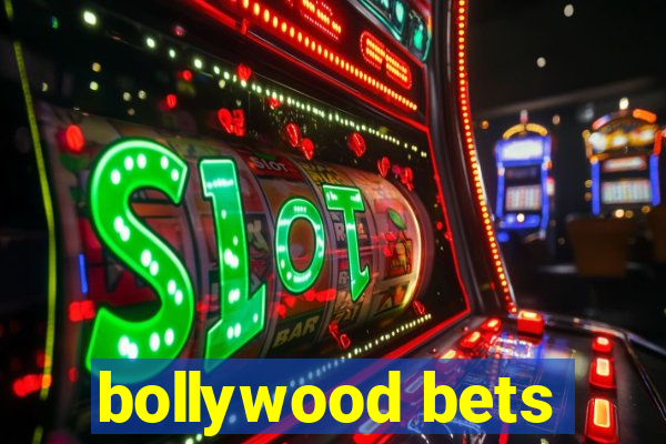 bollywood bets