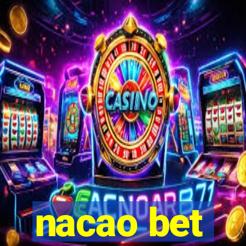 nacao bet